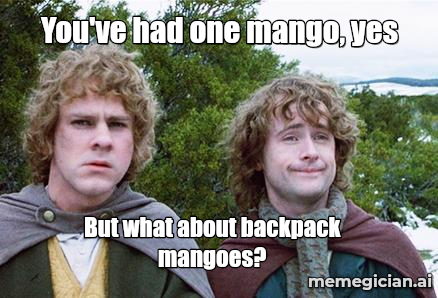 Monkey Mango Heist meme: You've had one mango, yes — But what about backpack mangoes?