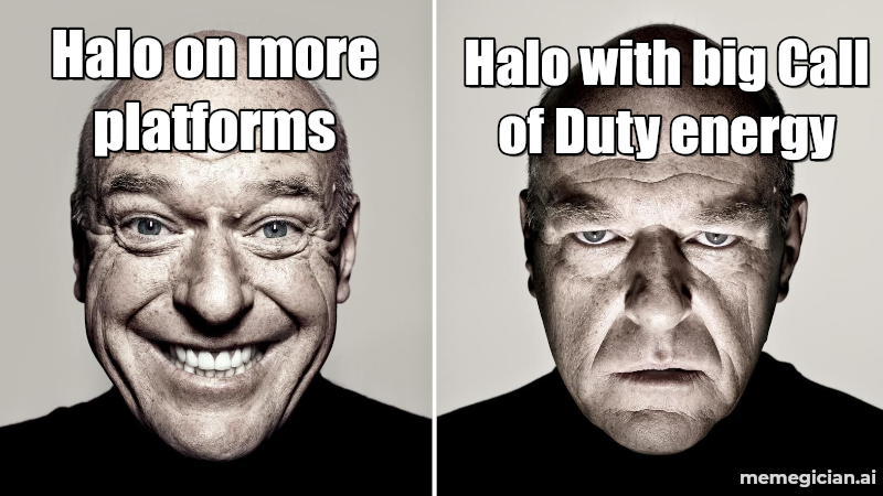 Halo moves to Call of Duty meme: Halo on more platforms — Halo with big Call of Duty energy