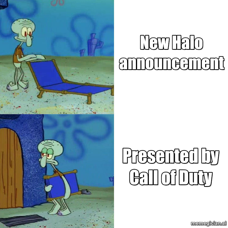 Halo moves to Call of Duty meme: New Halo announcement — Presented by Call of Duty