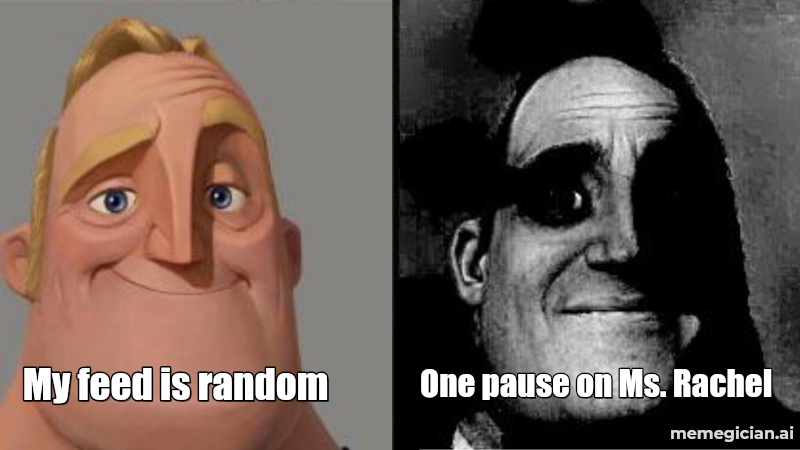 Ms. Rachel meme: My feed is random — One pause on Ms. Rachel