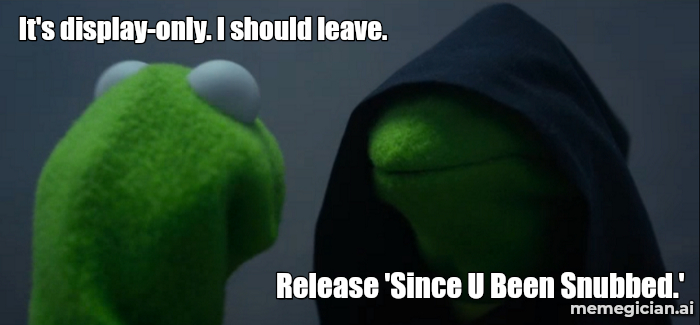 Kelly Clarkson vs. the Display Shelf meme: It's display-only. I should leave. — Release 'Since U Been Snubbed.'