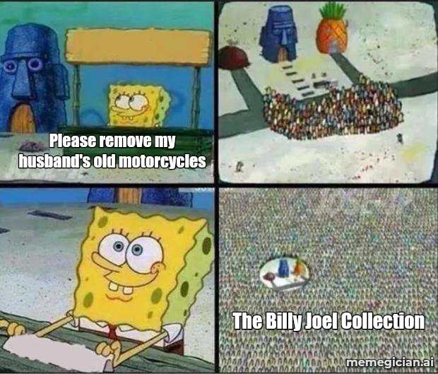 Billy Joel’s Motorcycle Auction meme: Please remove my husband's old motorcycles — The Billy Joel Collection