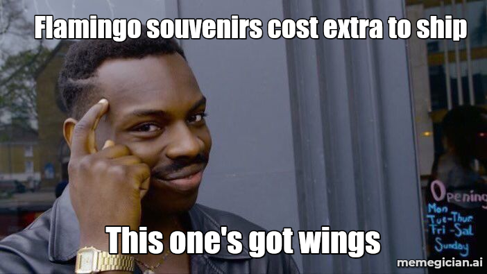 Vegas Flamingo Heist meme: Flamingo souvenirs cost extra to ship — This one's got wings