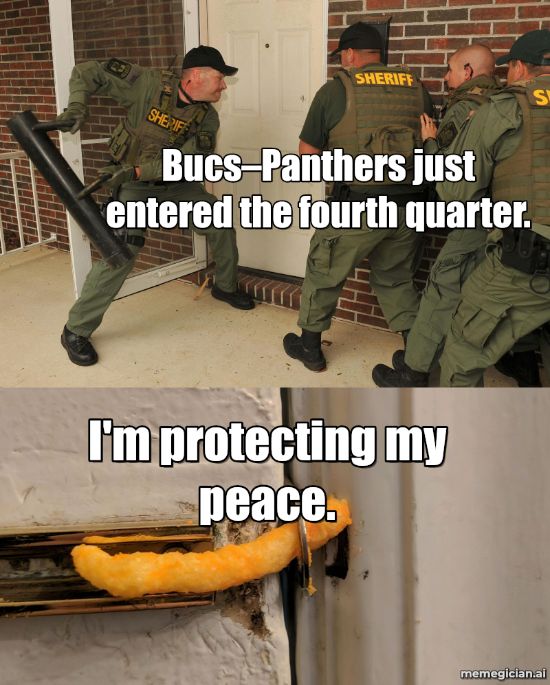 Buccaneers vs. Panthers meme: Bucs–Panthers just entered the fourth quarter. — I'm protecting my peace.